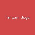 Tarzan Boys