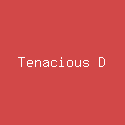 Tenacious D