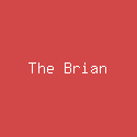 The Brian