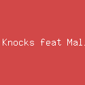 The Knocks feat Mallrat