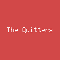 The Quitters