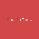 The Titans