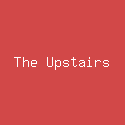 The Upstairs