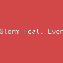 Tian Storm feat. Ever Slkr