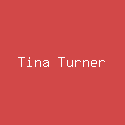 Tina Turner