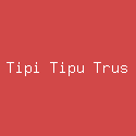 Tipi Tipu Trus