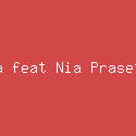 Tut Sana feat Nia Prasetya Sari