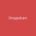 Unspoken