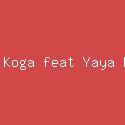 Vicky Koga feat Yaya Nadila