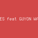 WAWES feat GUYON WATON