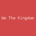 We The Kingdom