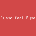 Whllyano feat Eynes'Q