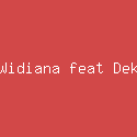 Widi Widiana feat Dek Ulik