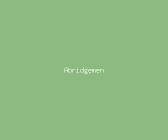 abridgemen meaning, definitions, synonyms