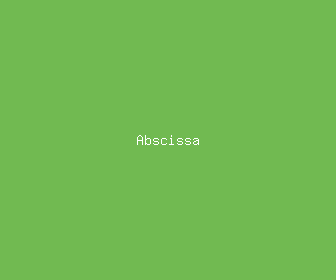 abscissa meaning, definitions, synonyms