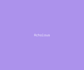 acholous meaning, definitions, synonyms