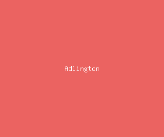 adlington meaning, definitions, synonyms
