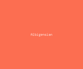 albigensian meaning, definitions, synonyms