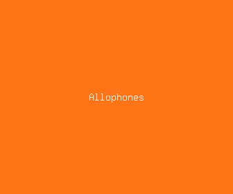 allophones meaning, definitions, synonyms