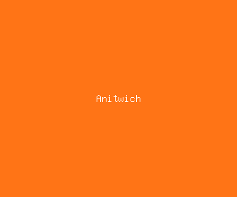 anitwich meaning, definitions, synonyms