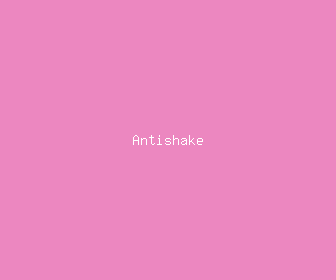 antishake meaning, definitions, synonyms