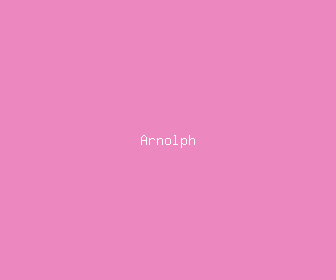 arnolph meaning, definitions, synonyms