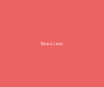 beaulieau meaning, definitions, synonyms