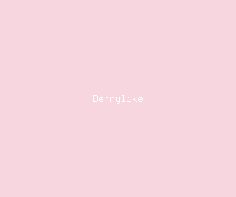 berrylike meaning, definitions, synonyms
