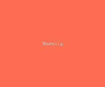bouncily meaning, definitions, synonyms