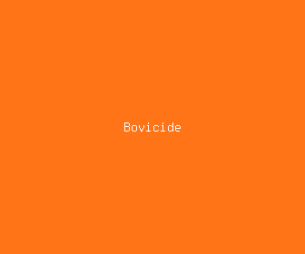 bovicide meaning, definitions, synonyms