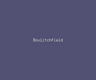 boxlitchfield meaning, definitions, synonyms