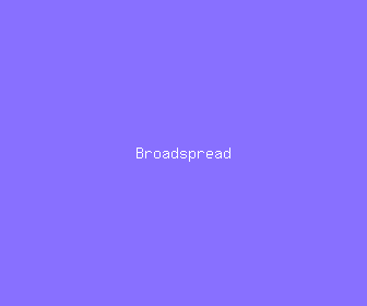 broadspread meaning, definitions, synonyms