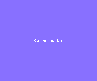 burghermaster meaning, definitions, synonyms