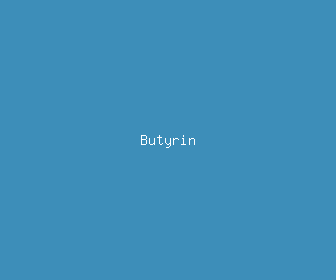 butyrin meaning, definitions, synonyms