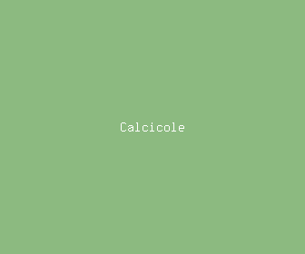 calcicole meaning, definitions, synonyms