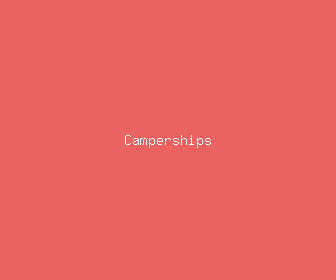 camperships meaning, definitions, synonyms