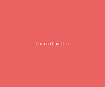 carbodiimides meaning, definitions, synonyms