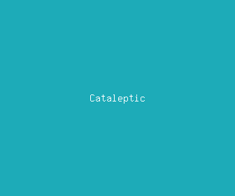 cataleptic meaning, definitions, synonyms
