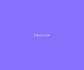 caulicle meaning, definitions, synonyms