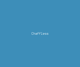 chaffless meaning, definitions, synonyms