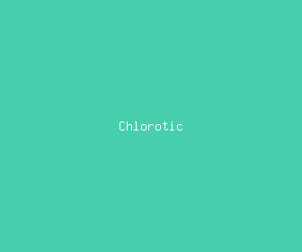 chlorotic meaning, definitions, synonyms