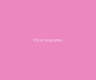 chloroxylenol meaning, definitions, synonyms