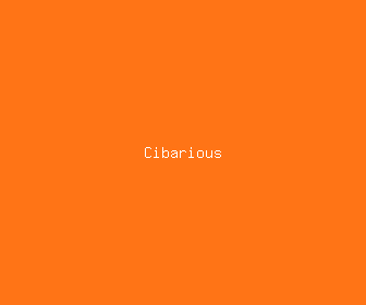 cibarious meaning, definitions, synonyms