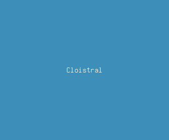 cloistral meaning, definitions, synonyms