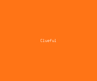 clueful meaning, definitions, synonyms