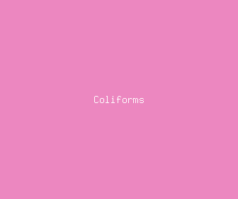 coliforms meaning, definitions, synonyms