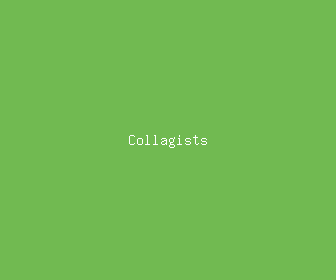 collagists meaning, definitions, synonyms