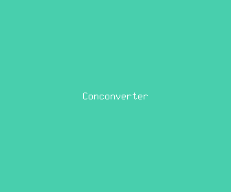 conconverter meaning, definitions, synonyms