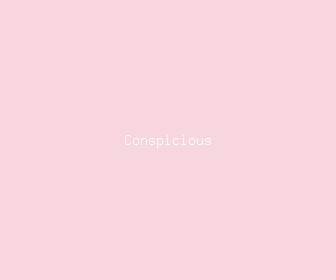 conspicious meaning, definitions, synonyms