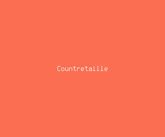 countretaille meaning, definitions, synonyms